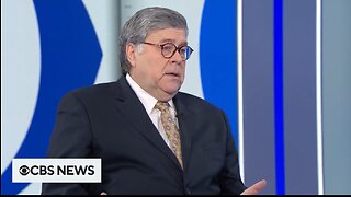 Bill Barr: Trump's Too Divisive, Won't Win In 2024