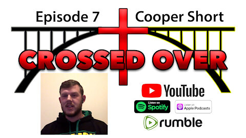 Crossed Over - Episode 7 - Cooper Short