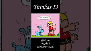 Tirinhas da Turma da Mônica nº 55 | Gibis do Rapha 2