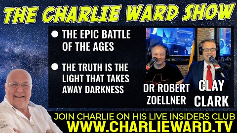 THE EPIC BATTLE OF THE AGES WITH CLAY CLARK, DR ROBERT ZOELLNER & CHARLIE WARD