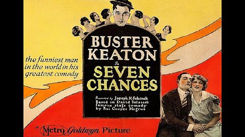 SEVEN CHANCES 1925 FULL MOVIE Directed By & Starring Buster Keaton #54 AFI BEST SILENT FILMS