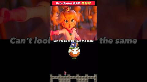 Bowser is down bad 🤣🤣 BRO IS ACTING DIFFERENT #supermariomovie #bowser #jackblack #peach