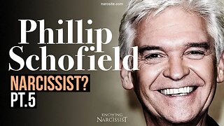 Phillip Schofield : Narcissist? Prt 5