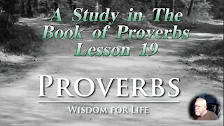 Proverbs, Lesson 19, on Down to Earth But Heavenly Minded Podcast