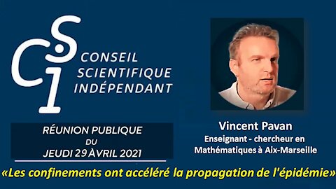 CSI du 29 avril 2021/Dr Vincent Pavan: "Les confinements ont accéléré la propagation de l'épidémie"