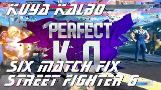 Kuya Kalbo Six Match Fix Street FIghter 6: 06-06-2024