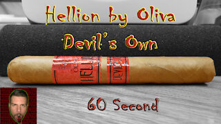 60 SECOND CIGAR REVIEW - Hellion by Oliva Devil's Own - Should I Smoke This