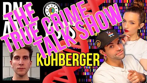 Idaho4 Kohberger DNA Analysis Cont. | The True Crime Talk Show By: Thought Riot Podcast