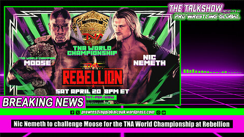 Nic Nemeth to challenge Moose for the TNA World Championship at Rebellion