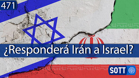 ¿Se aproxima una guerra caliente entre Israel e Irán?