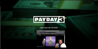 Payday 3 and Your Moms House!