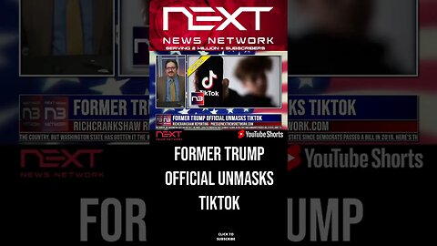 Former Trump Official Unmasks TikTok #shorts