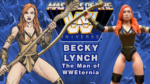 Becky Lynch - Masters of the WW Universe - Unboxing and Review