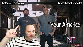 YOUR AMERICA ADAM CALHOUN & TOM MACDONALD REACTION