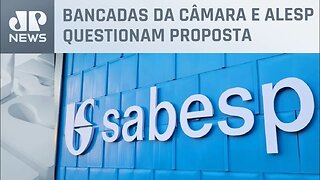 Projeto de privatização da Sabesp sofre resistência de políticos da oposição