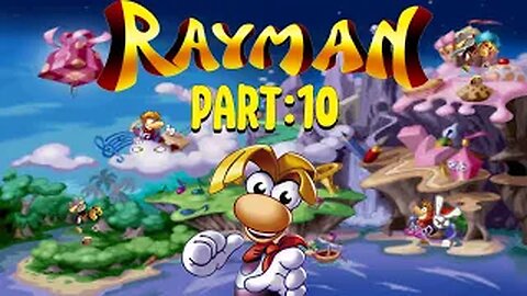 Rayman Part:10