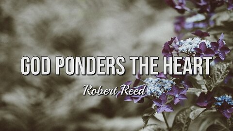 Robert Reed - God Ponders the Heart