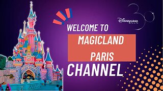 Disneyland Paris: Everything You Need To Know | New Channel Trailer