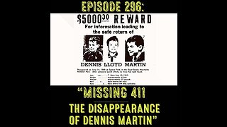 The Pixelated Paranormal Podcast Ep 296: Missing 411 - The Disappearance of Dennis Martin.