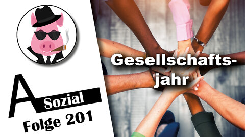 Zwangsdienst im sozialen Gewand (A-Sozial 201)