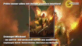 Erzengel Michael ~ Die Göttin, der weibliche Aspekt des Schöpfers