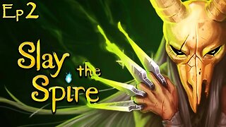 Doubt | Slay the Spire Gameplay | Ep 2