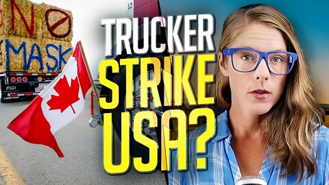 National trucker strike coming to the USA? || Reed Coverdale