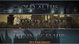 Elden Ring | Blood Assassin | Mount Gelmir | Ep 04 | Rescuing Sellen