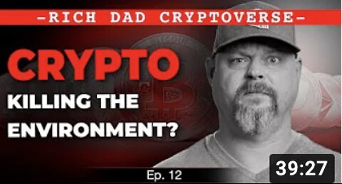 Is Bitcoin Mining Bad for the Environment? - [CryptoVerse Ep.12]