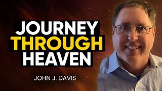 GOOSEBUMPS! Most Detailed Near-Death Experience EVER Recorded: Tour of Heaven | John J. Davis