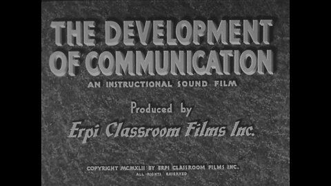 The Development Of Communication (1942 Original Black & White Film)