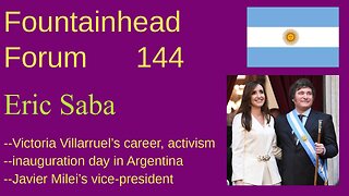 FF-144: Eric Saba on Argentina's inauguration day and the new vice-president Victoria Villarruel