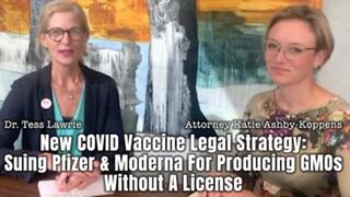 New COVID Vaccine Legal Strategy - Suing Pfizer & Moderna For Producing GMOs Without A License