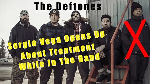 Deftones - Sergio Vega Exits, Opens Up About How He Was Treated #deftones