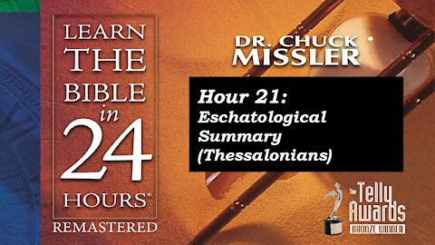 Learn the Bible in 24 Hours (Hour 21) - Chuck Missler - End Times Bible Prophecy [mirrored]