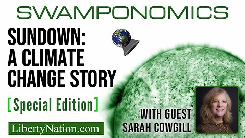 Sundown: A Climate Change Story – Swamponomics – Special Edition
