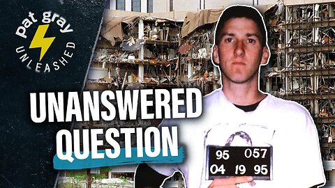 OKC Bombing: What REALLY Happened? | Pat Gray Conspiracy Theory Friday | 5/26/23