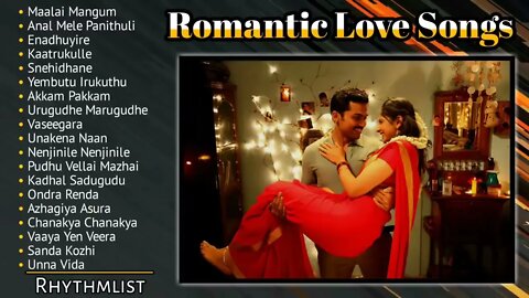 Romantic Love Songs ｜ Tamil Hit Songs ｜ Best Melody Songs ｜ Evergreen romantic Songs