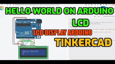'Hello World' on an LCD Display using Arduino on Tinkercad - LCD Display Arduino Beginner