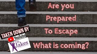 Are you prepared to escape what is coming?