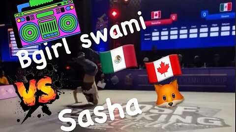 Bgirl Swami (Mexico) vs Bgirl Sasha Fox (Canada) Olympic prelim Chile 2023