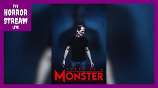 There Is a Monster – Opening On Digital January 30th 2024 [Scare Tissue]