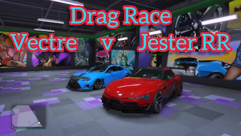 Drag Race! Vectre v Jester RR