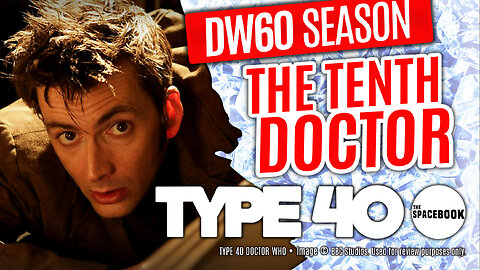 DOCTOR WHO - Type 40 DW60 SEASON: The Tenth Doctor | David Tennant