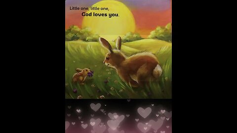 READ ALOUD: Little One, God Loves You (#shorts)