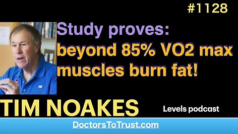 TIM NOAKES a | Study proves: beyond 85% VO2 max muscles burn fat!