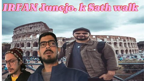 Irfan Jonejo K Sath Walk || Vlogging Inspiration is Irfan Jonejo