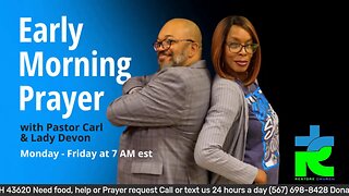 Early morning prayer with Pastor Carl & Lady Devon Mitchell