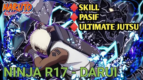 Skill Pasif & Ultimate Jutsu ‼️ Ninja R17 Darui PPS - Ultimate Fight Survival