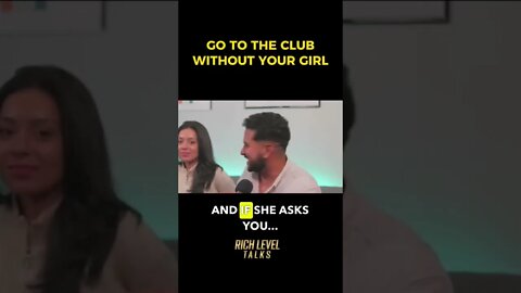 Go To The Club Without Your Girl